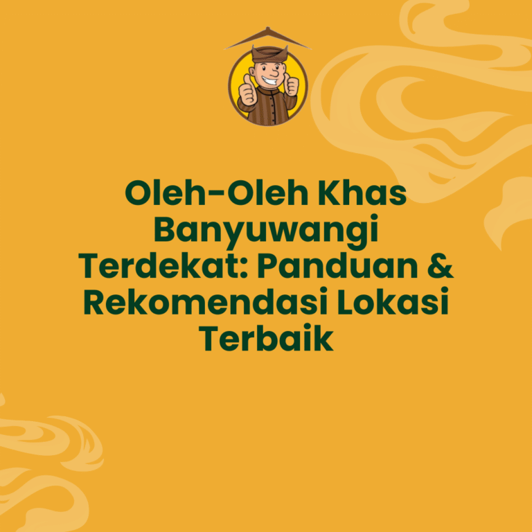 oleh-oleh khas Banyuwangi terdekat